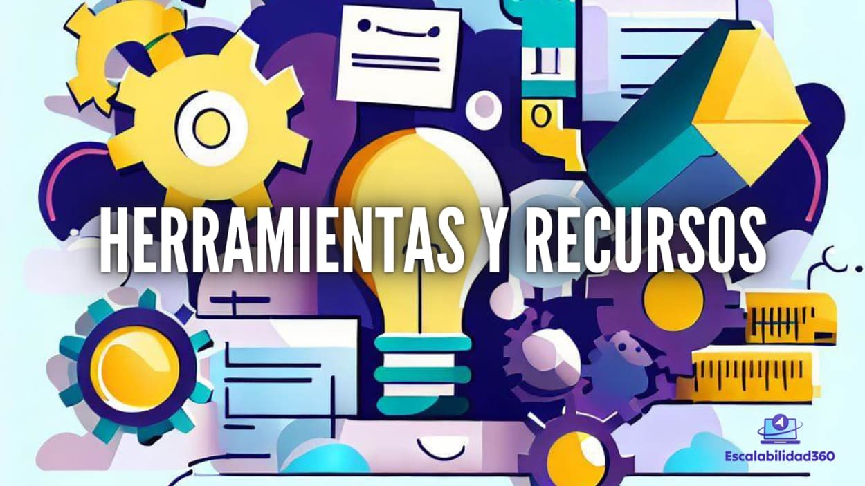 Herramientas y Recursos