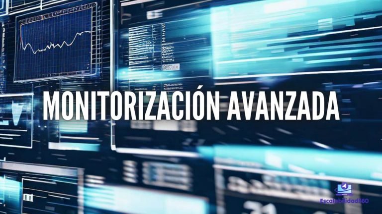 Monitorización Avanzada